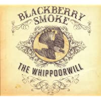 Los mejores  - The Whippoorwill [UK Deluxe Edition with 3 Bonus Tracks]